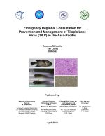 Proceedings of the Emergency Regional Consultation for Prevention and Management of Tilapia Lake Virus in the Asia-Pacific