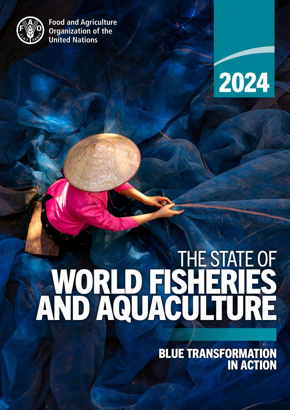 The State of World Fisheries and Aquaculture 2024 Blue Transformation