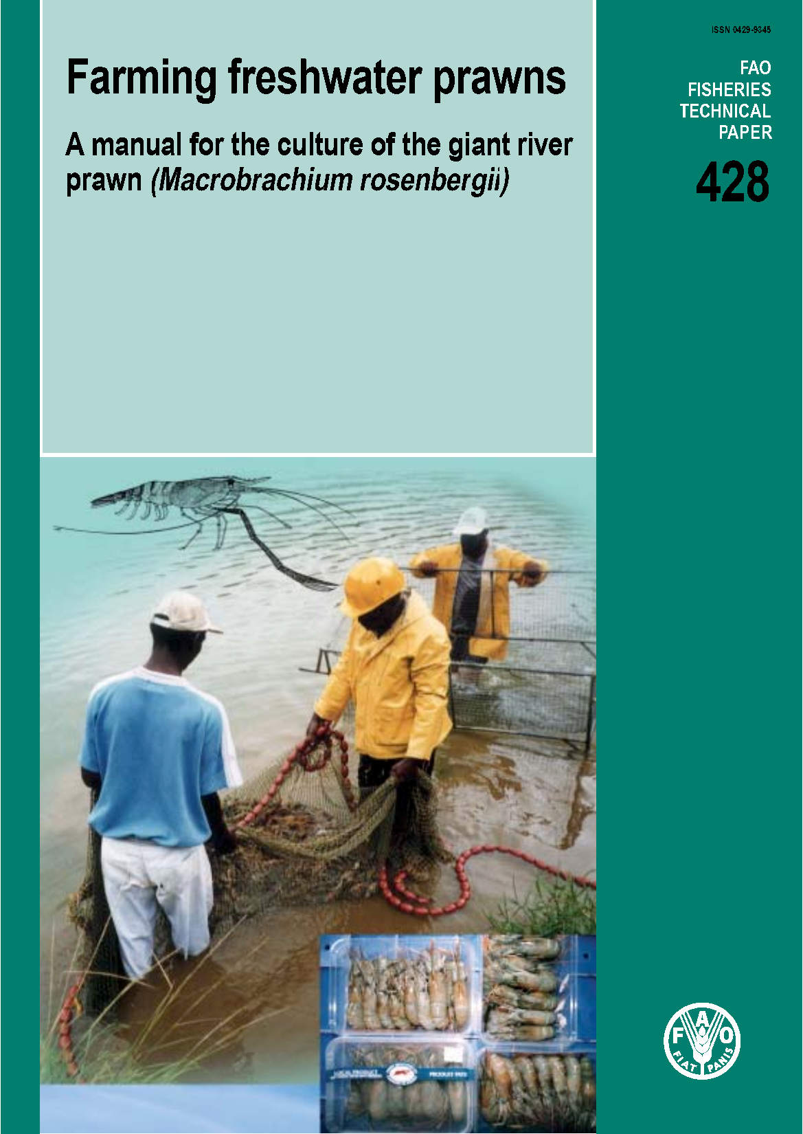 Farming freshwater prawns: A manual for the culture of the giant river prawn (Macrobrachium rosenbergii)