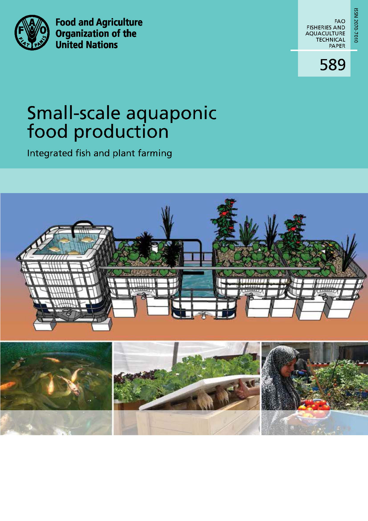 Small-scale aquaponic food production: Integrated fish and plant farming
